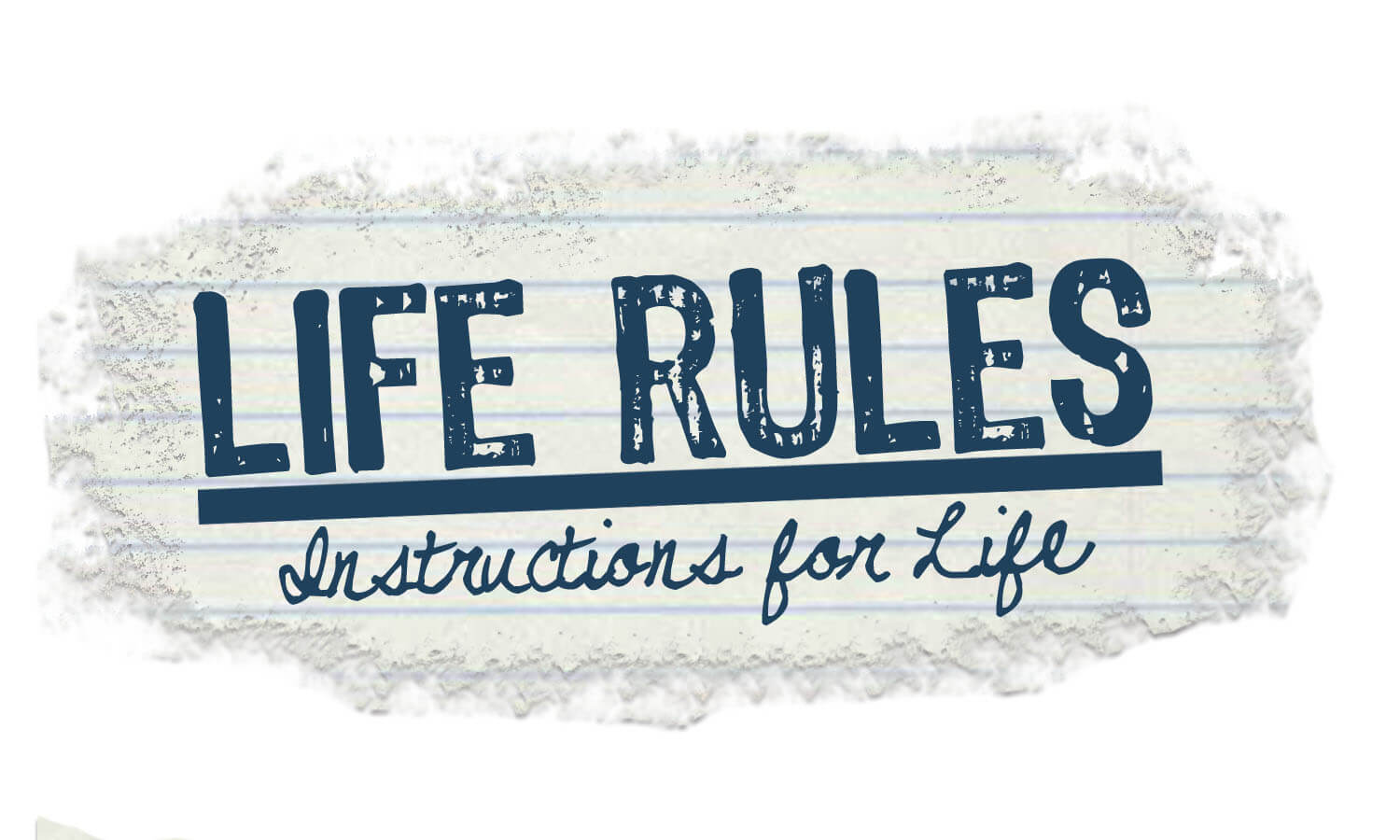Life’s Instructions