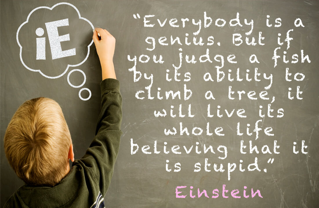 Everybody is a Genius by Albert Einstein
